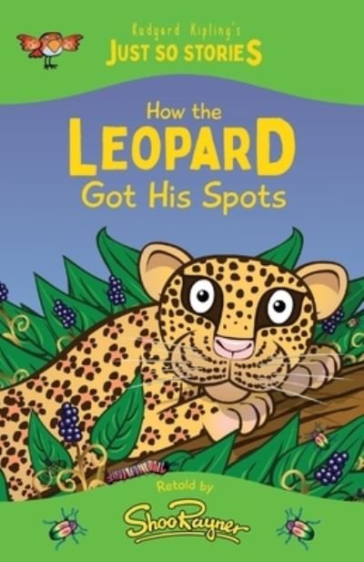 Cover for Rudyard Kipling · How the Leopard Got his Spots (Paperback Book) (2020)