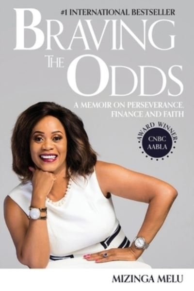 Braving the Odds - Mizinga Melu - Livros - Independently Published - 9798594776791 - 18 de janeiro de 2021