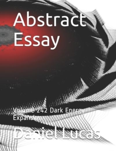 Cover for Daniel Lucas · Abstract Essay (Paperback Book) (2021)