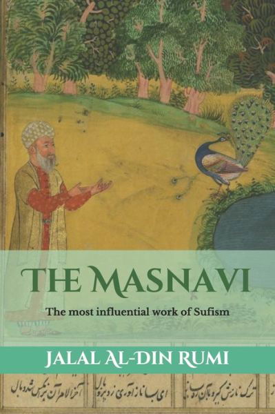 Cover for Jalal Al-Din Rumi · The Masnavi: The most influential work of Sufism - Triamazikamno Editions (Paperback Book) (2020)