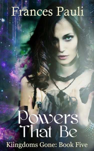 Cover for Frances Pauli · Powers That Be (Paperback Book) (2020)