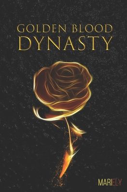 Cover for Independently Published · Golden Blood Dynasty (Paperback Book) (2020)