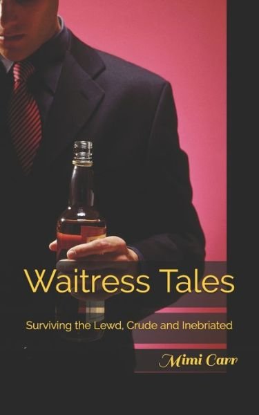 Cover for Mimi Carr · Waitress Tales (Paperback Book) (2020)