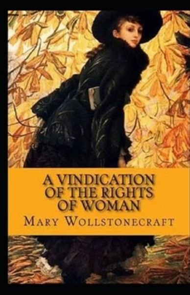 Cover for Mary Wollstonecraft · A Vindication of the Rights of Woman (classics illustrated) (Paperback Book) (2021)