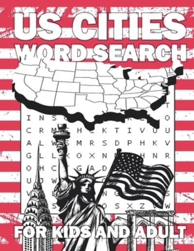 Cover for Word Search Place · US Cities Word Search For Kids And Adult: Word Search Puzzle Book Of United States Cities And Towns For Puzzles Lovers (Paperback Book) (2021)