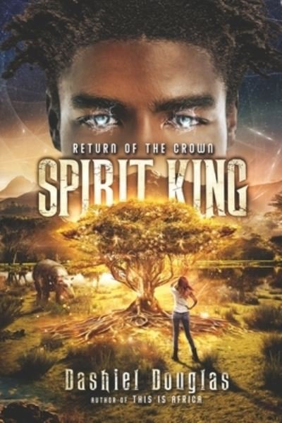 Cover for Dashiel Douglas · Spirit King (Pocketbok) (2021)