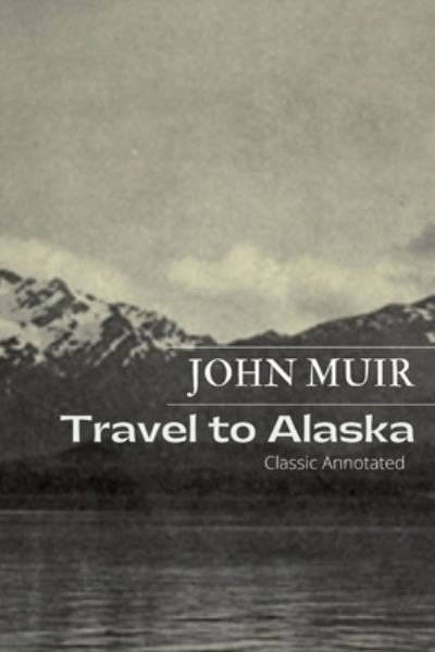 Cover for John Muir · Travels in Alaska (Paperback Bog) (2021)