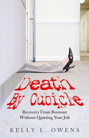 Cover for Kelly L. Owens · Death by Cubicle (Book) (2022)