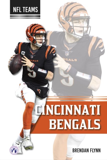 Cover for Brendan Flynn · Cincinnati Bengals - NFL Teams (Hardcover Book) (2024)