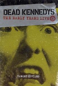 Early Years Live - Dead Kennedys - Elokuva - MVD - 0022891109792 - keskiviikko 1. huhtikuuta 2009