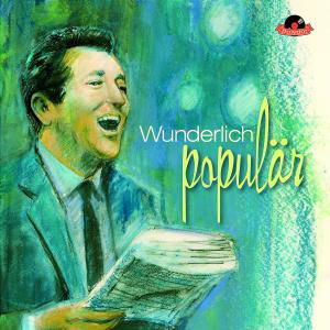 Wunderlich Popular - Wunderlich Fritz / Giesen - Musik - Classical - 0028947659792 - 26 juli 2007