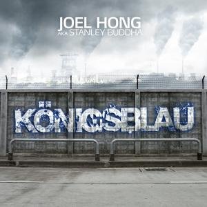 Cover for Joel Hong Aka Stanley Buddha · Knigsblau (CD) (2013)