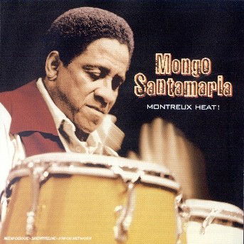 Cover for Mongo Santamaria · Montreux Heat (CD)