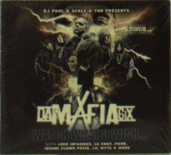 Da Mafia 6ix · Watch What U Wish (CD) (2015)
