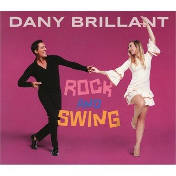 Cover for Dany Brillant · Rock And Swing (CD) (2018)