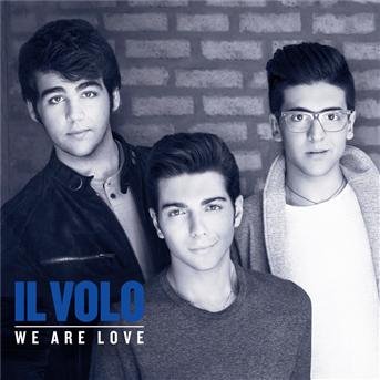 Cover for Il Volo · We Are Love (CD) [Deluxe edition] (2013)