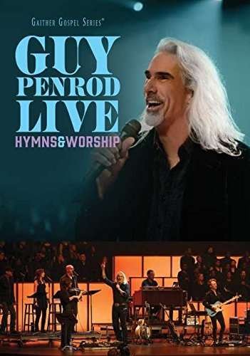 Cover for Guy Penrod · Live Hymns &amp; Worship (DVD) (2016)