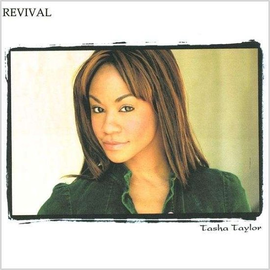 Revival - Tasha Taylor - Musik -  - 0634479971792 - 12. juli 2005