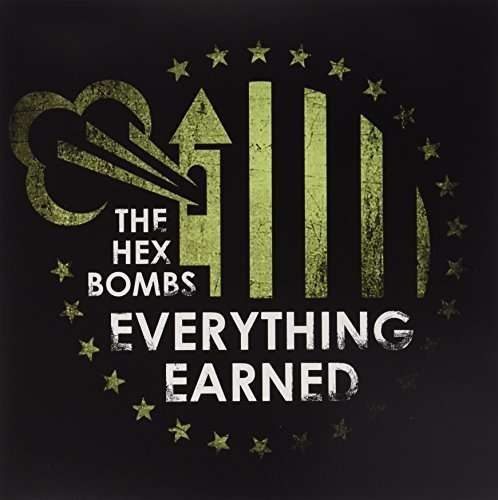 Everything Earned - The Hex Bombs - Music - EAST GRAND RECORD CO. - 0799559121792 - February 26, 2016