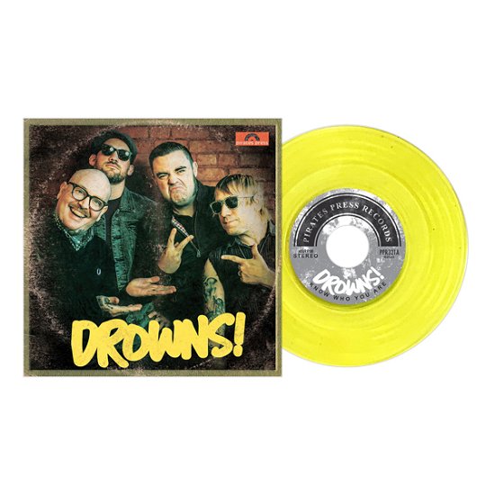 Cover for Drowns · Know Who You Are 7 Inch (Yellow Vinyl) (LP) (2022)