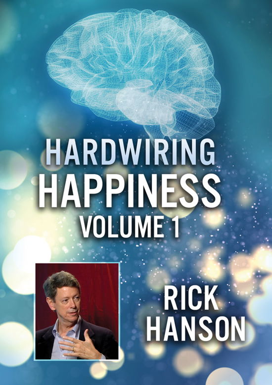 Cover for Feature Film · Hardwiring Happiness Volume 1: Rick Hanson (DVD) (2024)