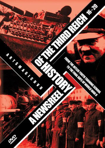 Newsreel History of the Third Reich 16-20 - Newsreel History of the Third Reich 16-20 - Filmy - ARTSMAGIC - 0881482326792 - 23 sierpnia 2011