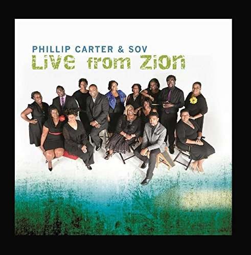 Cover for Carter, Phillip / Sov · Live From Zion (CD) (2016)