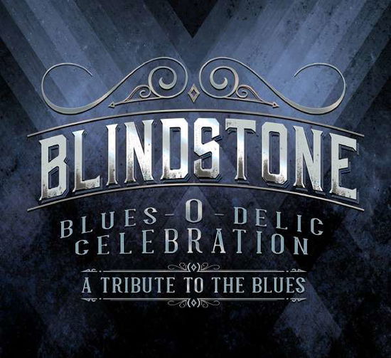 Blues-o-delic Celebration - Blindstone - Musik - GROOVEYARD - 0888295660792 - 24. november 2017