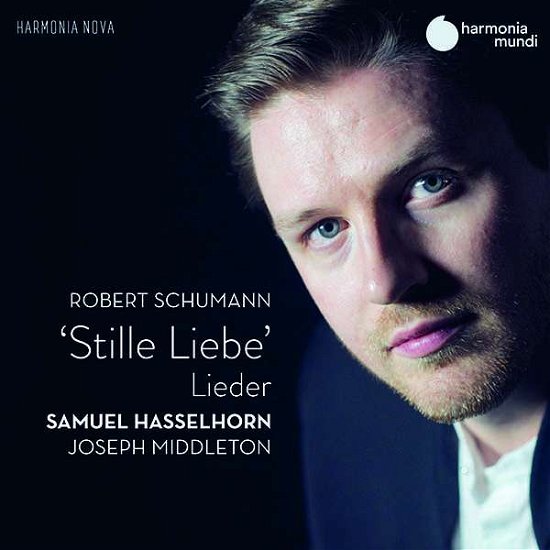 Schumann: Stille Liebe - Samuel Hasselhorn / Joseph Middleton - Musik - HARMONIA MUNDI - 3149020940792 - 11 september 2020