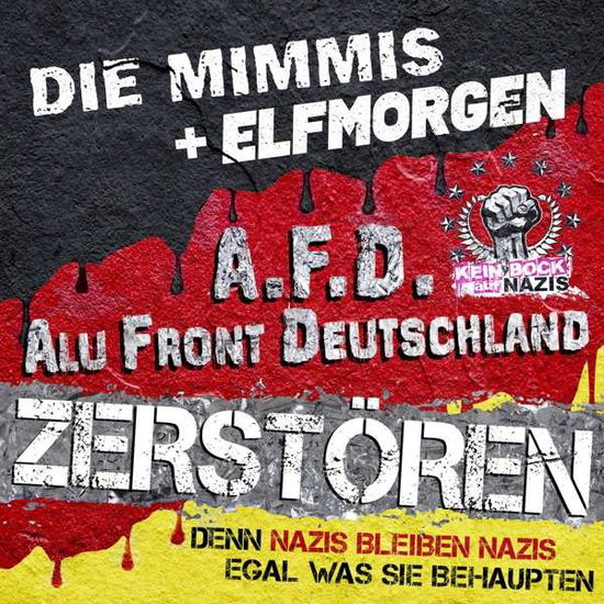 Cover for LP · Die Mimmis / Elfmorgen-zerstoren / Denn Nazis... (7&quot;) (2021)