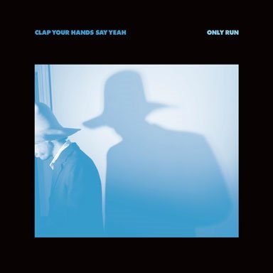 Cover for Clap Your Hands Say Yeah · Only Run (CD) [Japan Import edition] (2014)