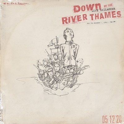 Down by the River Thames - Liam Gallagher - Música - WARNER MUSIC JAPAN CO. - 4943674339792 - 27 de mayo de 2022