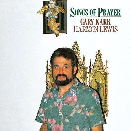 Cover for Gary Karr · Songs of Prayer (CD) [Reissue edition] (2015)