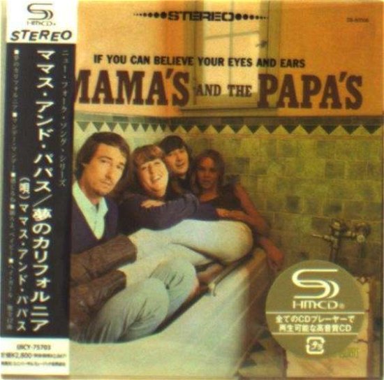 Cover for Mamas &amp; The Papas · If You Can Believe Your Eyes And Ears (CD) (2013)