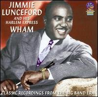 Wham - Jimmy Lunceford / Harlem Express - Music - CADIZ - SOUNDS OF YESTER YEAR - 5019317600792 - August 16, 2019