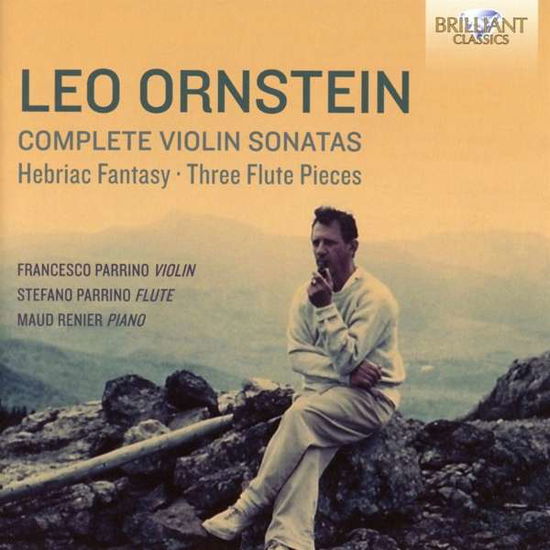 Cover for Ornstein / Parrino / Renier · Leo Ornstein: Complete Violin Sonatas Hebraic (CD) (2017)