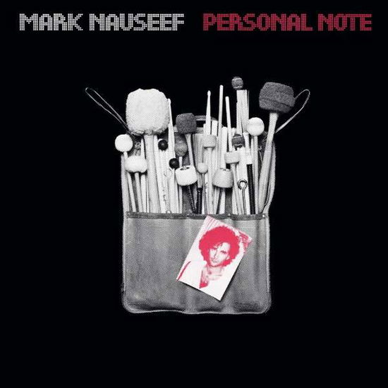 Personal Note - Mark Nauseef - Musiikki - CHICKADISC - 5901549197792 - perjantai 24. marraskuuta 2017