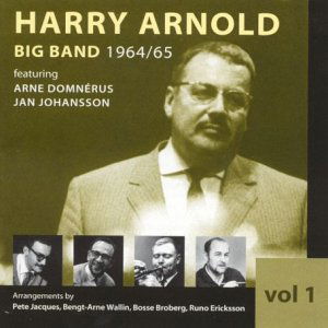 Big Band 1964-65 - Arnold Harry - Muziek - Dragon Records - 7391953003792 - 11 augustus 2003