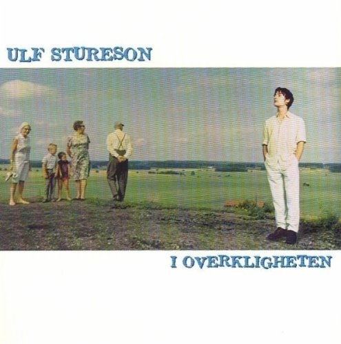 Cover for Stureson Ulf · I Overkligheten (180 G Black Vinyl) (LP) (2018)
