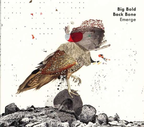 Emerge - Big Bold Back Bone - Music - WIDE EAR RECORDS - 7640172461792 - February 25, 2018