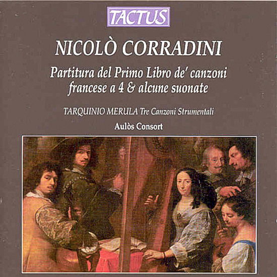Partitura Del Primi - Corradini / Aulos Consort - Musikk - TACTUS - 8007194100792 - 1997
