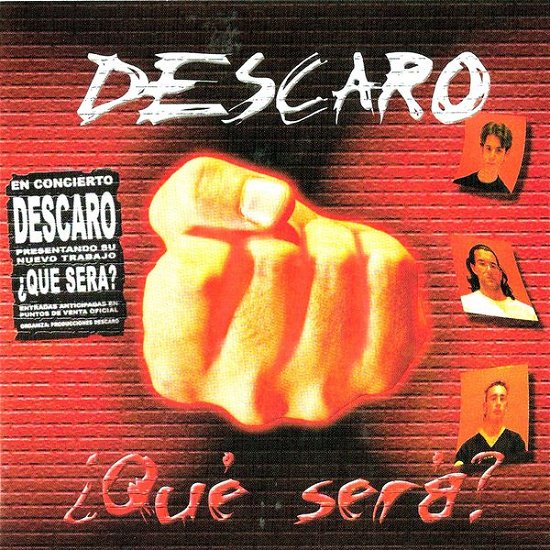 Cover for Descaro · Que Sera (CD)