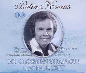 Die Grossten Stimmen Unserer Zeit - Peter Kraus - Musiikki - DISKY - 8711539064792 - perjantai 22. kesäkuuta 2012