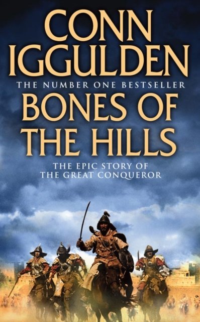 Cover for Conn Iggulden · Bones of the Hills - Conqueror (Paperback Bog) (2009)