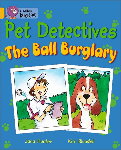 Cover for Jana Hunter · Pet Detectives: The Ball Burglary (Taschenbuch) (2012)