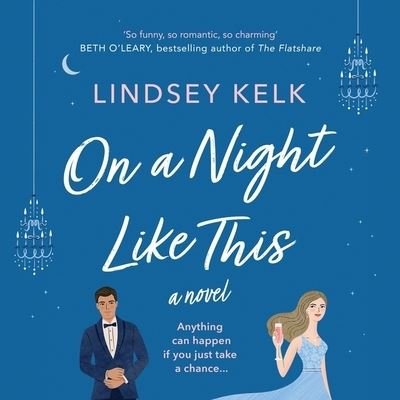 Cover for Lindsey Kelk · On a Night Like This (CD) (2022)