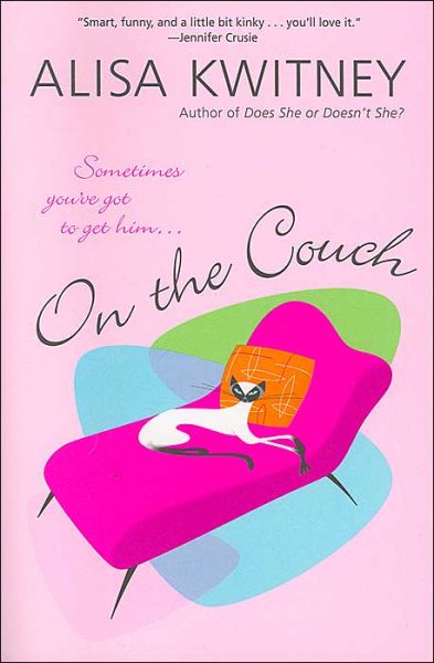 On the Couch - Alisa Kwitney - Books - William Morrow Paperbacks - 9780060530792 - June 15, 2004