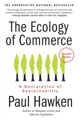 Cover for Paul Hawken · The Ecology of Commerce Revised Edition: A Declaration of Sustainability (Paperback Bog) [Revised edition] (2010)