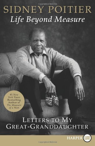 Cover for Sidney Poitier · Life Beyond Measure Lp: Letters to My Great-granddaughter (Taschenbuch) (2008)