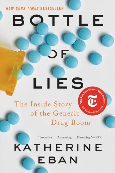 Cover for Katherine Eban · Bottle of Lies: The Inside Story of the Generic Drug Boom (Taschenbuch) (2020)
